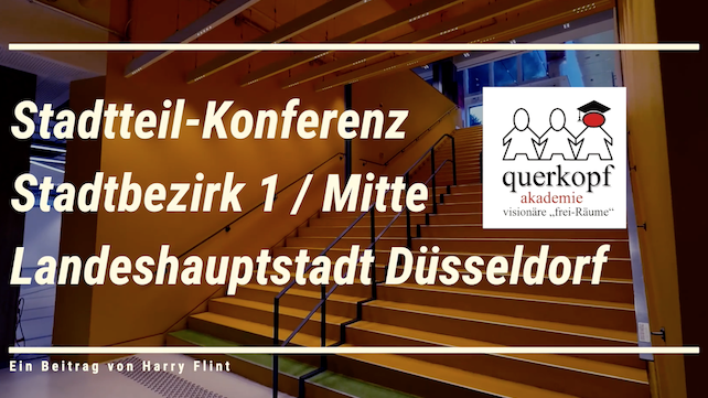 Querkopf Akademie veranstaltet Stadtteil-Konferenz im Stadtbezirk 1 der Landeshauptstadt Düsseldorf